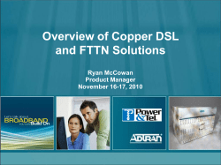 Overview of Copper DSL and FTTN Solutions