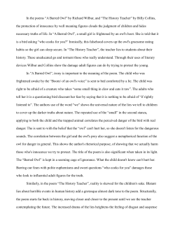 In the poems &ldquo;A Barred Owl&rdquo; by Richard Wilbur, and &ldquo;The History