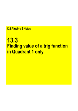 Finding value of a trig function in Quadrant 1 only