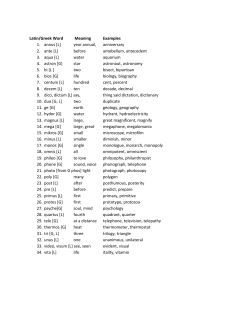 Latin/Greek Word Meaning Examples 1. annus [L] year annual
