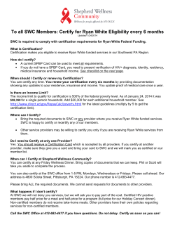 To all SWC Members: Certify for Ryan White Eligibility every 6 months