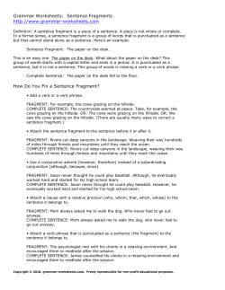 Grammar Worksheets: Sentence Fragments http://www.grammar