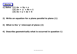 1) Solve (1) 4x = 3y + z (2) 2x + y + 6z = 1 (3) 3x = y