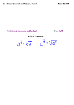 7.5 - Rational Exponents and Radicals.notebook