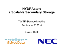 HYDRAstor: a Scalable Secondary Storage