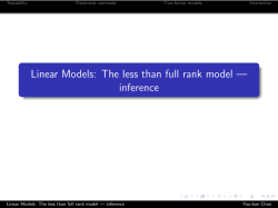 Linear Models: The less than full rank model --