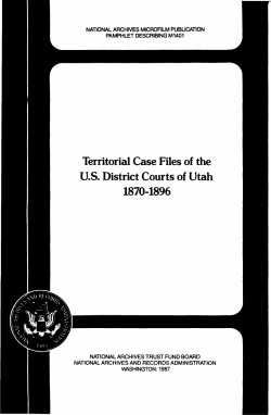 Territorial Case Files of the U.S. District Courts of Utah 1870-1896