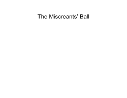 The Miscreants` Ball
