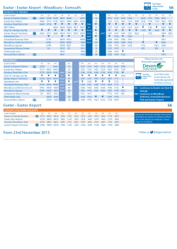 Exeter &bull; Exeter Airport &bull;Woodbury &bull; Exmouth 56 Exeter &bull; Exeter