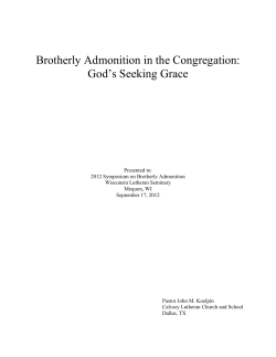 Brotherly Admonition in the Congregation: God`s Seeking Grace