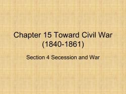 Chapter 15 Toward Civil War (1840-1861)