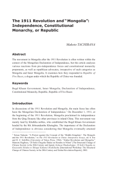 The 1911 Revolution and “Mongolia”: Independence, Constitutional