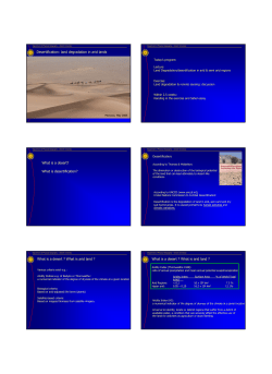 Desertification: land degradation in arid lands What is a desert