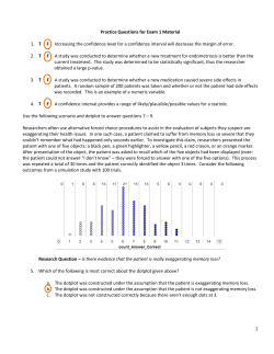 1 Practice Questions for Exam 1 Material 1. T     F Increasing the