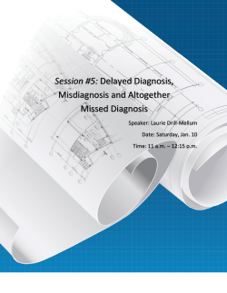 Session #5: Delayed Diagnosis, Misdiagnosis and Altogether