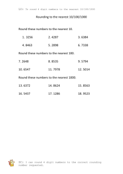 Rounding to the nearest 10/100/1000 Round these numbers to the