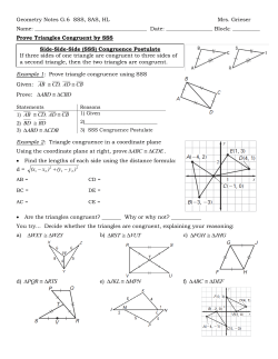 Geometry Notes G.6 SSS, SAS, HL Mrs. Grieser Name: Date: Block