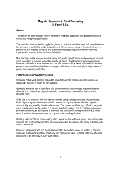 Magnetic Separation in Sand Processing S. Fawell B.Sc.