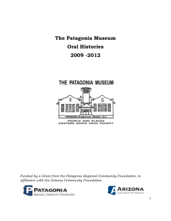 The Patagonia Museum Oral Histories 2009 -2012