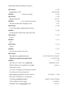 Excerpt from ​Romeo and Juliet​, Act I Scene 1 BENVOLIO 1.1.163
