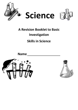 A Revision Booklet to Basic Investigation Skills in Science Name