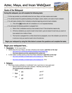 Aztec , Mayan, and Incan WebQuest