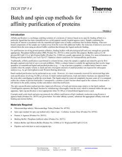 Batch and spin cup methods for affinity purification of proteins