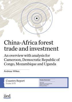 China-Africa forest trade and investment - iied iied