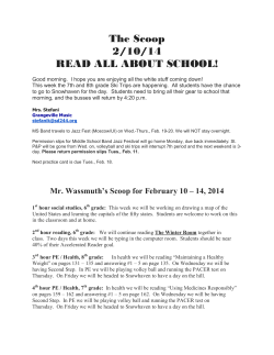 The Scoop 2/10/14 READ ALL ABOUT SCHOOL!