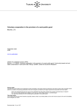Tilburg University Voluntary cooperation in the provision of a semi