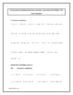 Factorisation including Quadratics and other expressions KS4