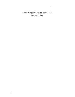 A. PHILIP RANDOLPH DOCUMENTARY FINAL SCRIPT JANUARY