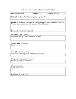 Unit 17: Lesson 1: Lincoln`s Plan and Wade Davis Bill Unit