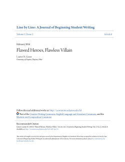 Flawed Heroes, Flawless Villain - eCommons