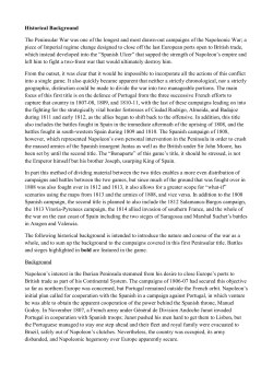 Historical Background The Peninsular War was one of the longest