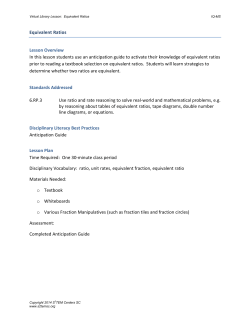 Equivalent Ratios Lesson Overview In this lesson students use an