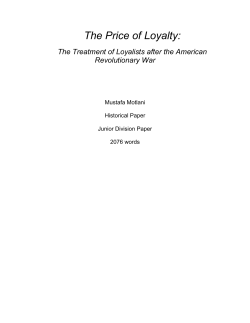 The Price of Loyalty: The Treatment of Loyalists after the American
