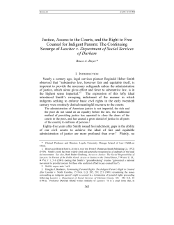 Justice, Access to the Courts, and the Right to Free Counsel for