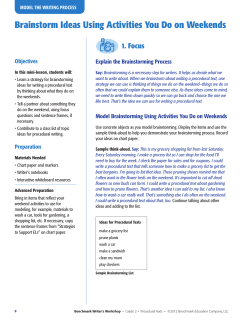 Brainstorm Ideas Using Activities You Do on Weekends 1. Focus