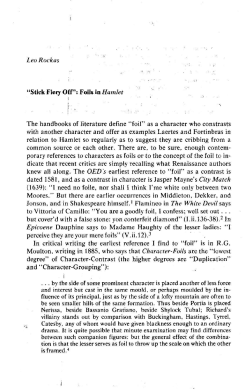 Leo Rockas "Stick Fiery Ofr`: Foils in Hamlet The handbooks of