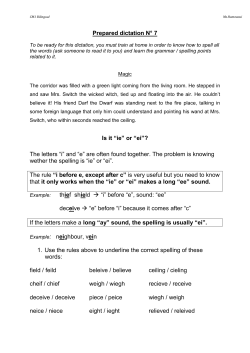Prepared dictation N&deg; 7 Is it &ldquo;ie&rdquo; or &ldquo;ei&rdquo;? The letters &ldquo;i&rdquo; and &ldquo;e&rdquo; are