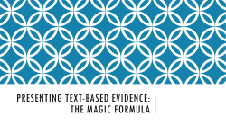 presenting text-based evidence: the magic formula