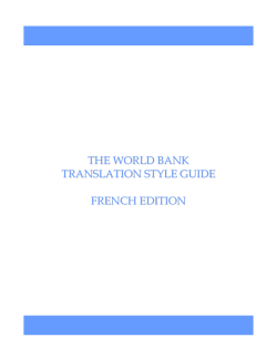 THE WORLD BANK TRANSLATION STYLE GUIDE FRENCH EDITION