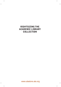 Rightsizing the AcAdemic LibRARy coLLection