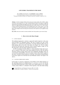 LOW ENERGY TRANSFER TO THE MOON 1. How to Get to the