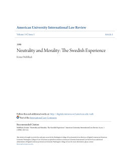 Neutrality and Morality: The Swedish Experience