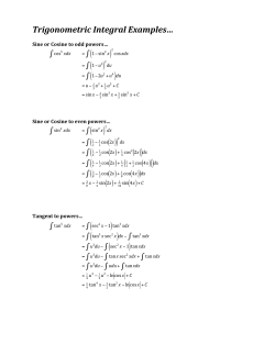 Trigonometric Integral Examples… ( ) ( ) (
