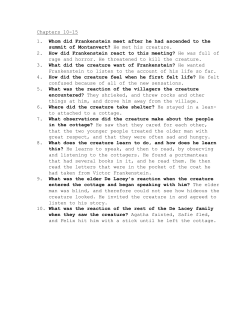 Chapters 10-15 1. Whom did Frankenstein meet after he had