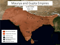 Classical India -The Maurya and Gupta Empires