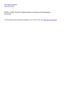 6.055J / 2.038J The Art of Approximation in Science and Engineering